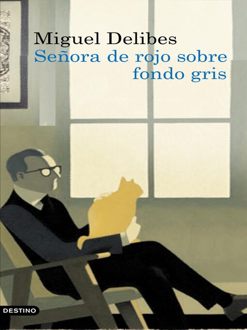 Title details for Señora de rojo sobre fondo gris by Miguel Delibes - Available